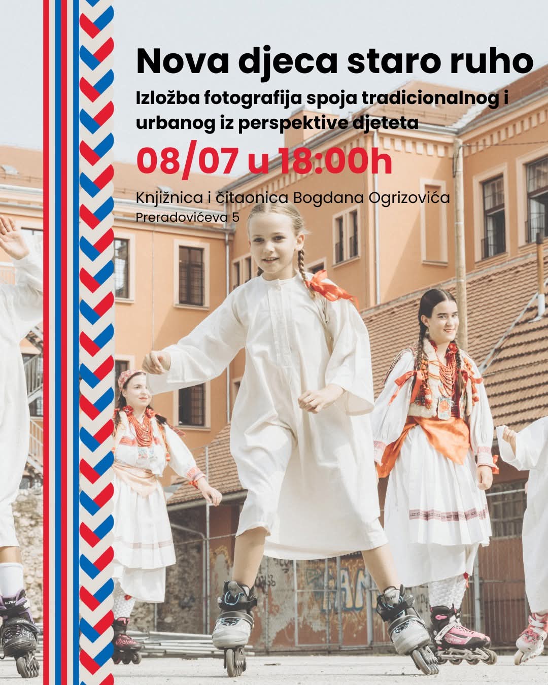You are currently viewing „Nova djeca, staro ruho“ – izložba fotografija o spoju tradicionalnog i urbanog iz perspektive djeteta 